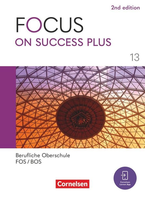 Produktbild: Focus on Success PLUS - Berufliche Oberschule: FOS/BOS 2024 - B2/C1: 13. Jahrgangsstufe
