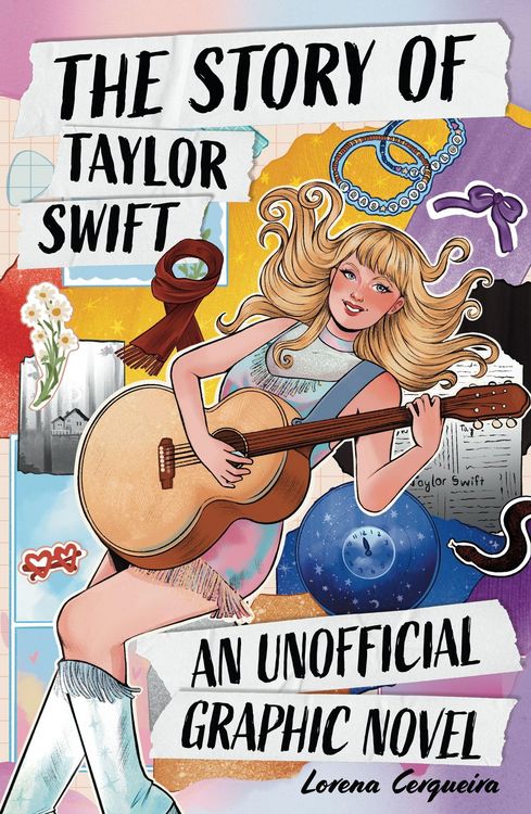 Produktbild: The Taylor Swift Story: An Unofficial Graphic Novel