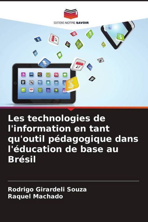 Produktbild: Les technologies de l'information en tant qu'outil p&eacute;dagogique dans l'&eacute;ducation de base au Br&eacute;sil