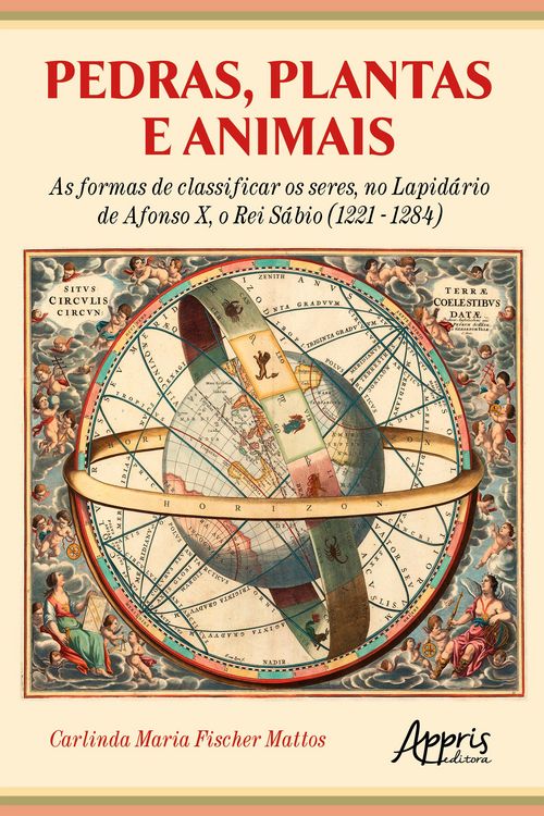 Produktbild: Pedras, Plantas e Animais as Formas de Classificar os Seres, no Lapid&aacute;rio de Afonso X, o Rei S&aacute;bio (1221 - 1284)
