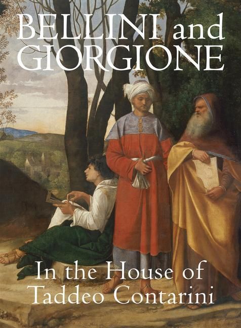 Produktbild: Bellini and Giorgione in the House of Taddeo Contarini