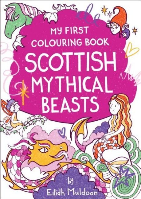 Produktbild: My First Colouring Book: Scottish Mythical Beasts