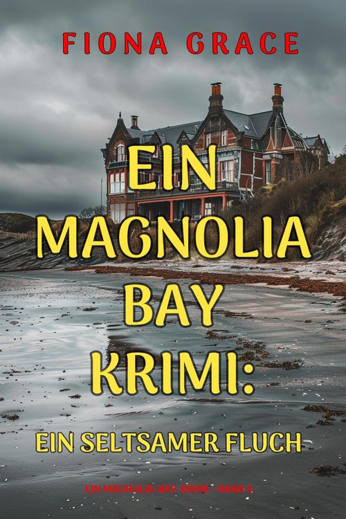 Produktbild: Ein seltsamer Fluch (Ein Magnolia-Bay-Krimi - Band 5)