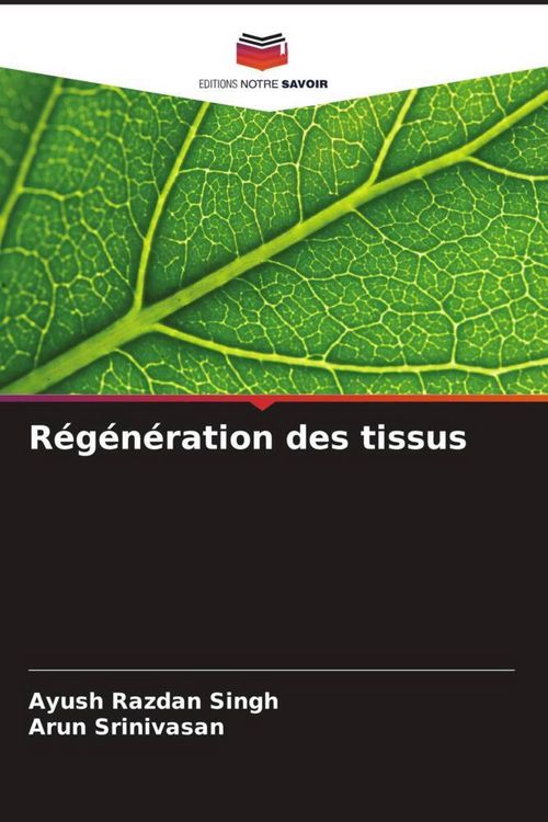 Produktbild: R&eacute;g&eacute;n&eacute;ration des tissus