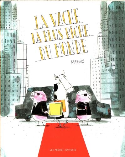 Produktbild: La vache la plus riche du monde