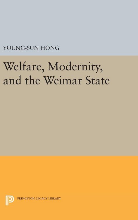 Produktbild: Welfare, Modernity, and the Weimar State