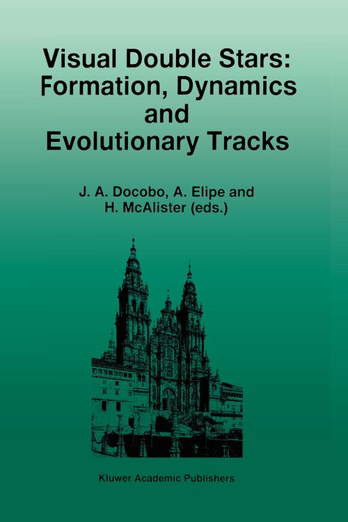 Produktbild: Visual Double Stars: Formation, Dynamics and Evolutionary Tracks