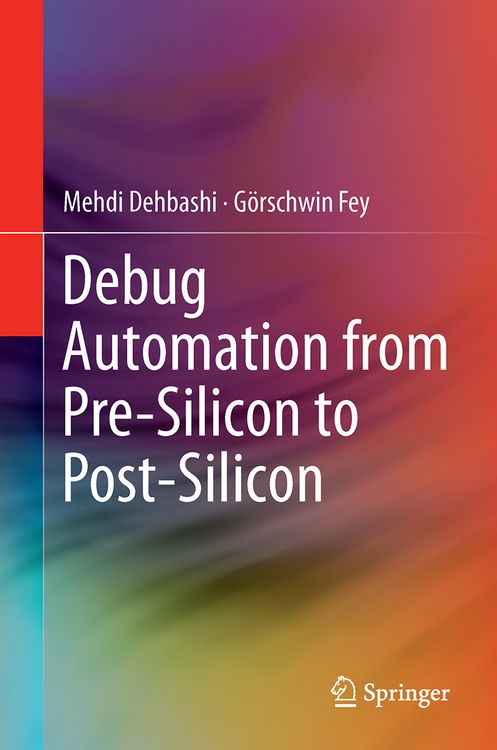 Produktbild: Debug Automation from Pre-Silicon to Post-Silicon