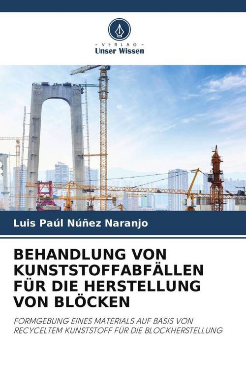 Produktbild: Behandlung von Kunststoffabf&auml;llen f&uuml;r die Herstellung von Bl&ouml;cken