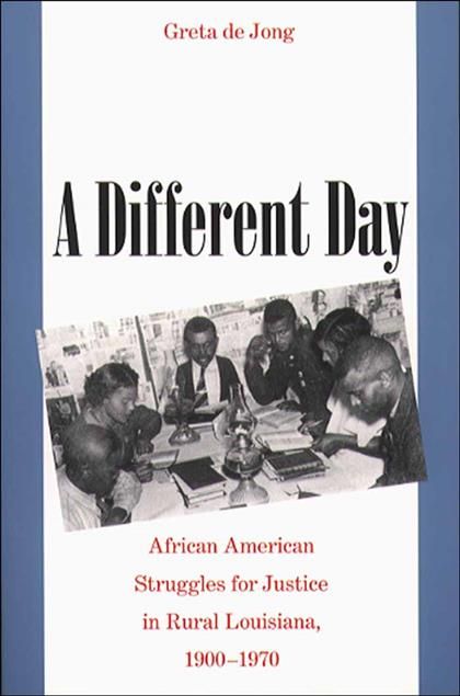 Produktbild: Different Day: African American Struggles for Justice in Rural Louisiana, 1900-1970
