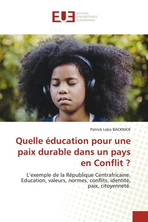 Produktbild: Quelle &eacute;ducation pour une paix durable dans un pays en Conflit ?