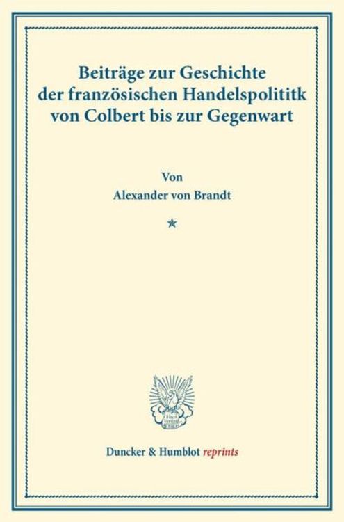 Produktbild: Beitr&auml;ge zur Geschichte der franz&ouml;sischen Handelspolitik