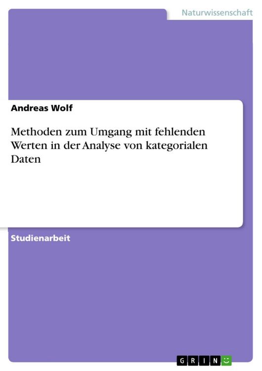 Produktbild: Methoden zum Umgang mit fehlenden Werten in der Analyse von kategorialen Daten