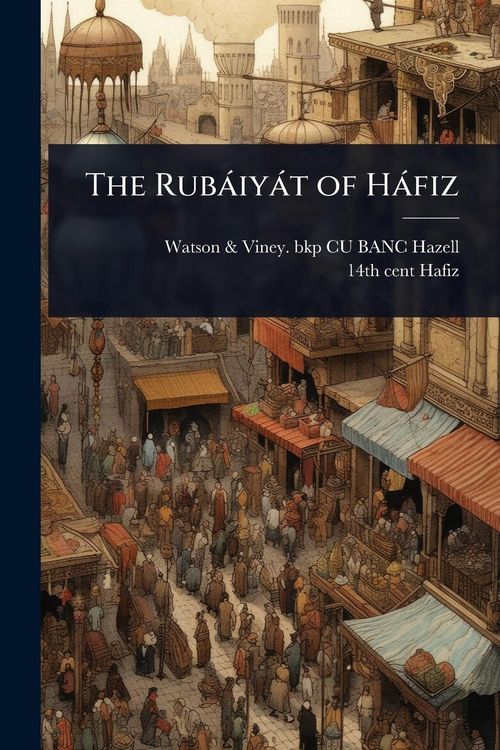 Produktbild: The Rub&agrave;iy&agrave;t of H&agrave;fiz