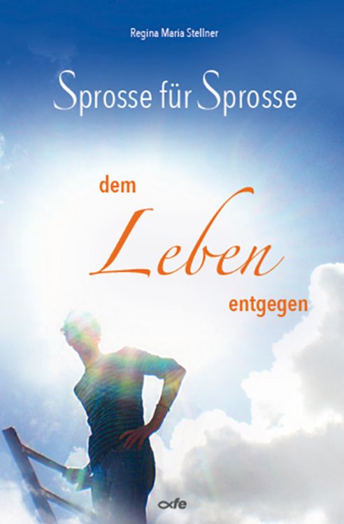 Produktbild: Sprosse f&uuml;r Sprosse dem Leben entgegen
