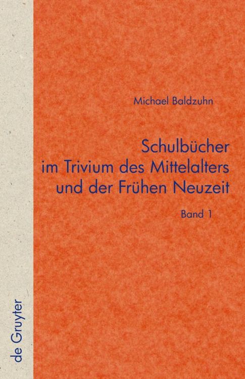 Produktbild: Schulb&uuml;cher im Trivium des Mittelalters und der Fr&uuml;hen Neuzeit