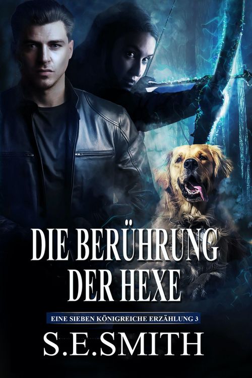 Produktbild: Die Ber&uuml;hrung der Hexe (Die Sieben K&ouml;nigreiche, #3)