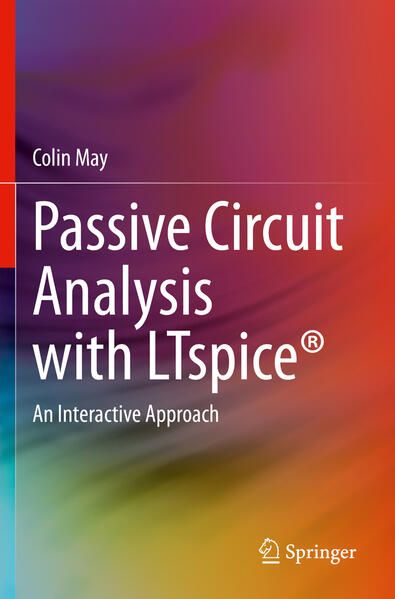 Produktbild: Passive Circuit Analysis with LTspice&reg;