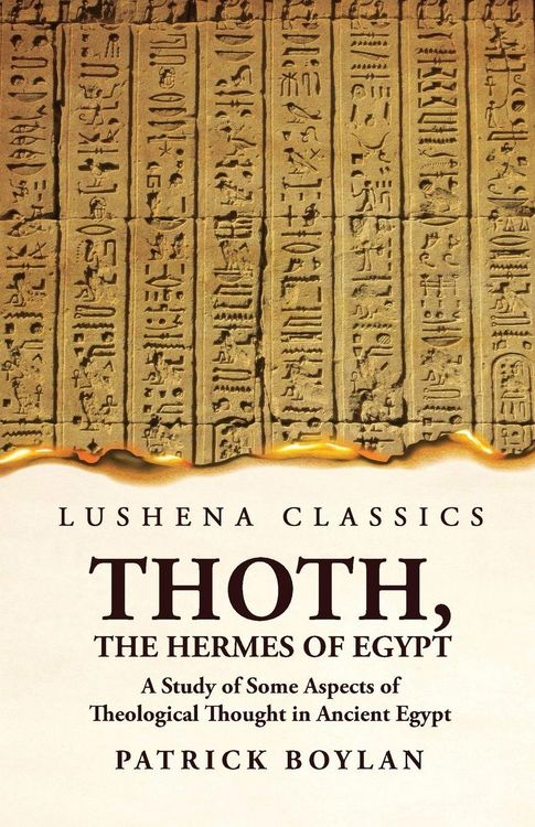 Produktbild: Thoth, the Hermes of Egypt A Study of Some Aspects of Theological Thought in Ancient Egypt