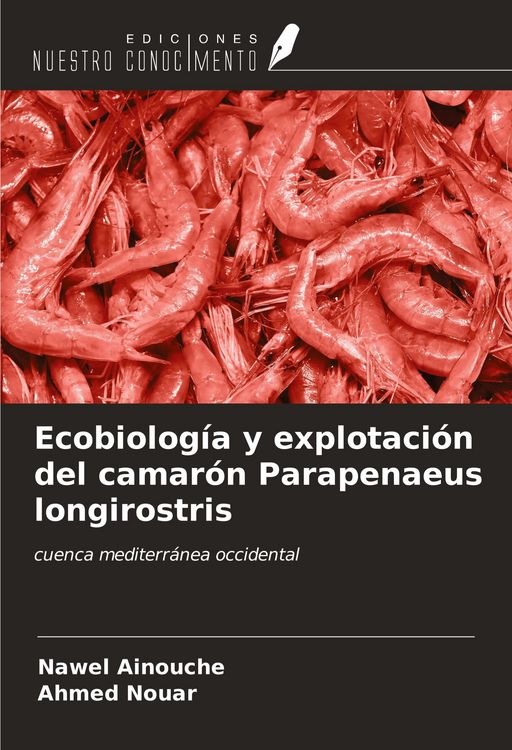 Produktbild: Ecobiolog&iacute;a y explotaci&oacute;n del camar&oacute;n Parapenaeus longirostris