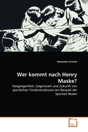 Produktbild: Grothe, S: Wer kommt nach Henry Maske?