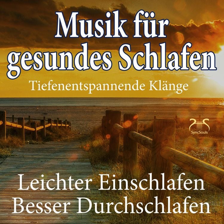 Produktbild: Musik f&uuml;r gesundes Schlafen - leichter einschlafen, besser durchschlafen, tiefer Schlaf