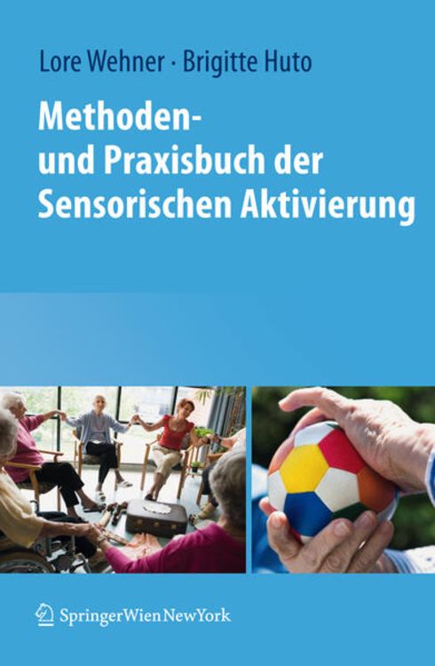 Produktbild: Methoden- und Praxisbuch der Sensorischen Aktivierung