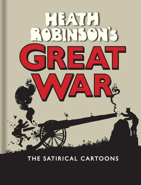 Produktbild: Heath Robinson's Great War