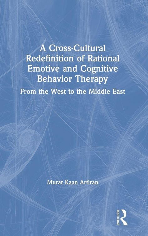 Produktbild: A Cross-Cultural Redefinition of Rational Emotive and Cognitive Behavior Therapy