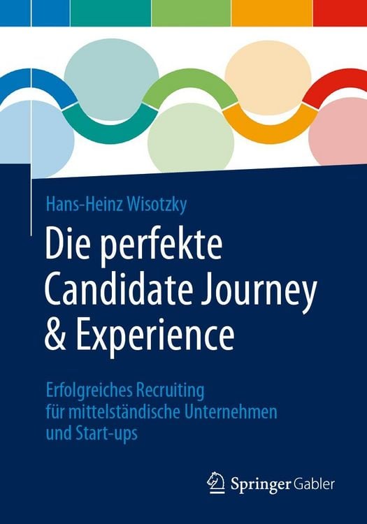 Produktbild: Die perfekte Candidate Journey & Experience