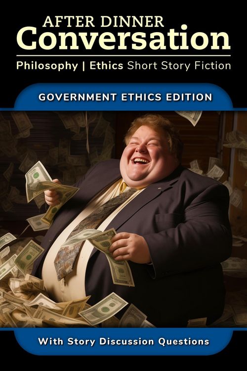 Produktbild: After Dinner Conversation - Government Ethics (After Dinner Conversation - Themes, #7)