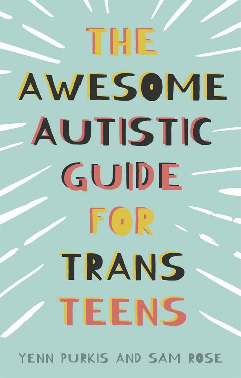 Produktbild: The Awesome Autistic Guide for Trans Teens