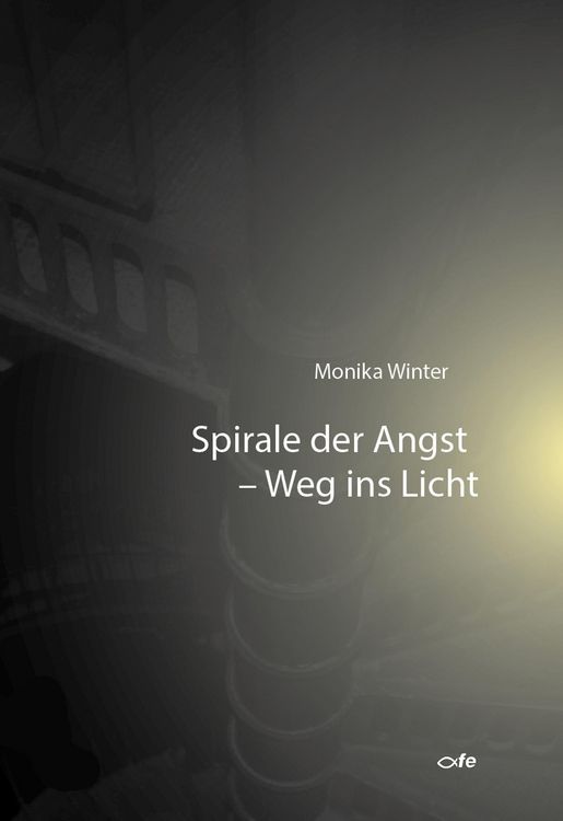 Produktbild: Spirale der Angst - Weg ins Licht