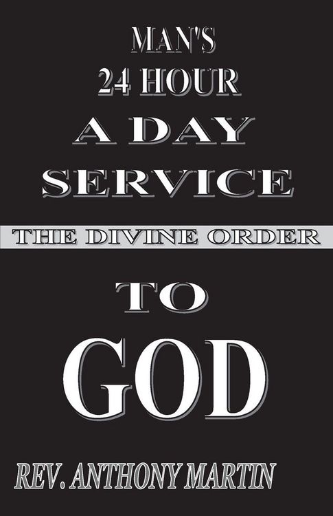 Produktbild: MAN'S 24 HOUR A DAY SERVICE TO GOD