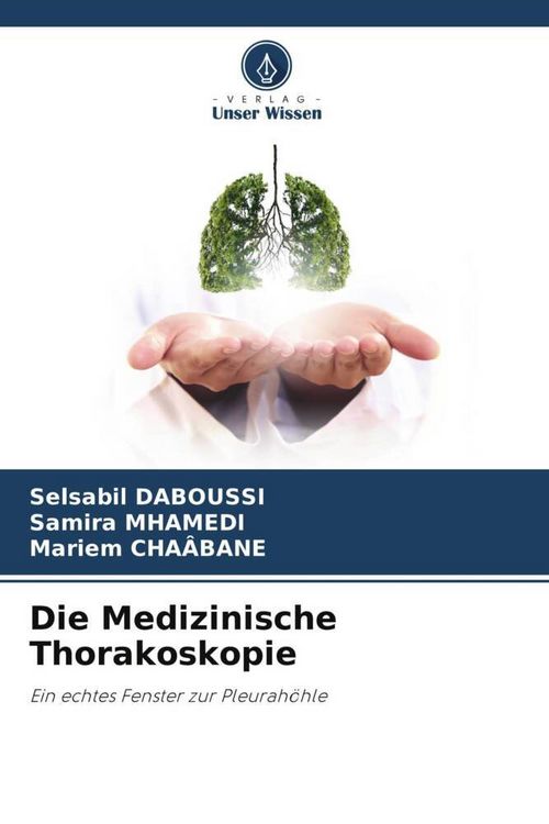 Produktbild: Die Medizinische Thorakoskopie