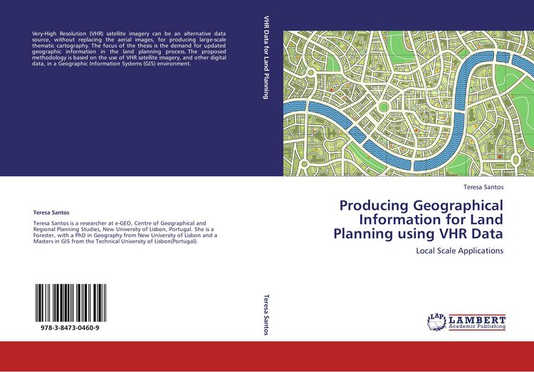 Produktbild: Producing Geographical Information for Land Planning using VHR Data