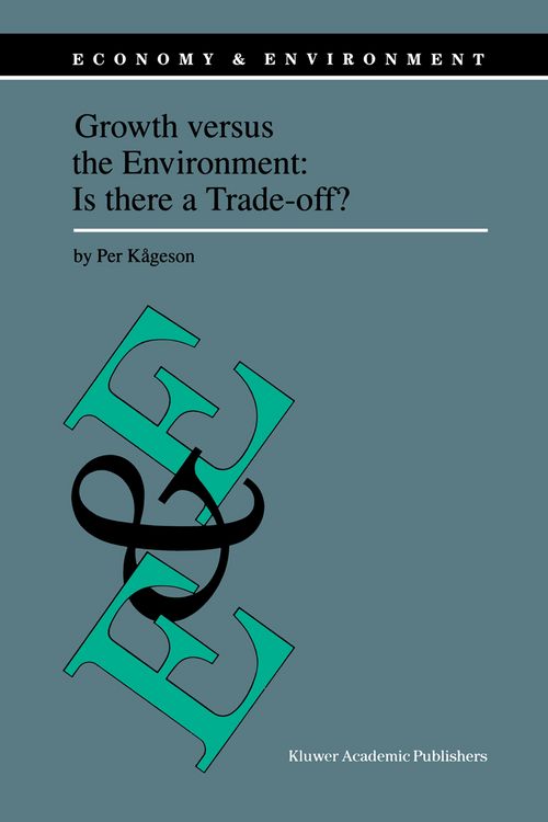 Produktbild: Growth versus the Environment: Is there a Trade-off?