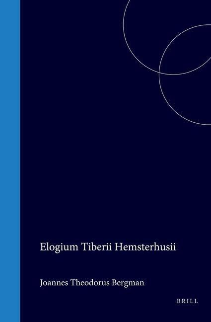 Produktbild: Elogium Tiberii Hemsterhusii / Vita Davidis Ruhnkenii / Auctore Daniele Wyttenbachio