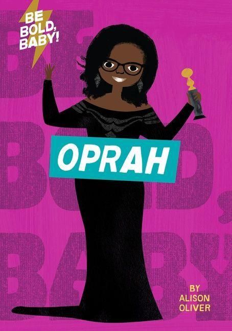 Produktbild: Be Bold, Baby: Oprah