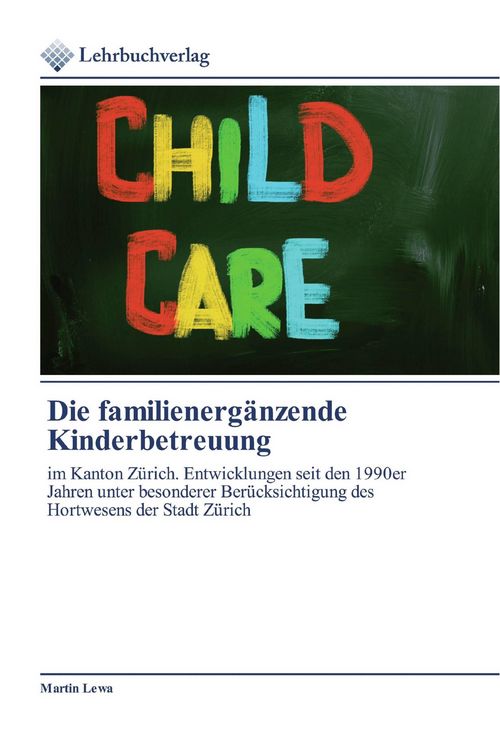 Produktbild: Die familienerg&auml;nzende Kinderbetreuung