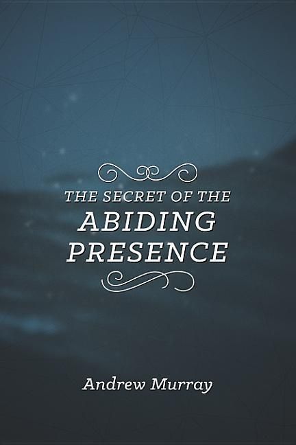 Produktbild: Secret of the Abiding Presence, The