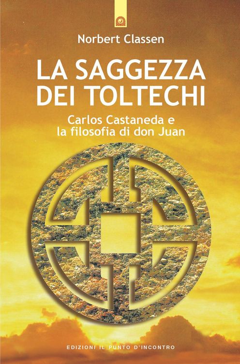 Produktbild: La saggezza dei Toltechi. Carlos Castaneda e la filosofia di don Juan