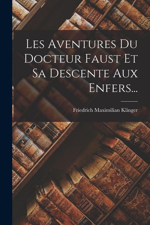 Produktbild: Les Aventures Du Docteur Faust Et Sa Descente Aux Enfers...