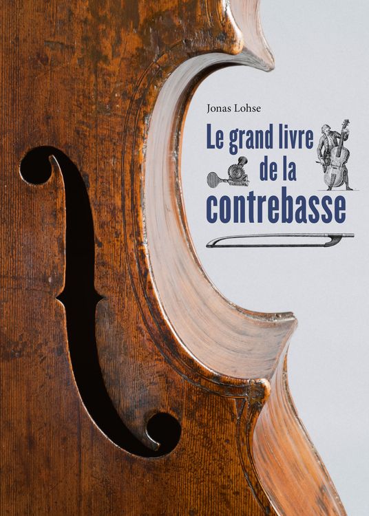 Produktbild: Le grand livre de la contrebasse
