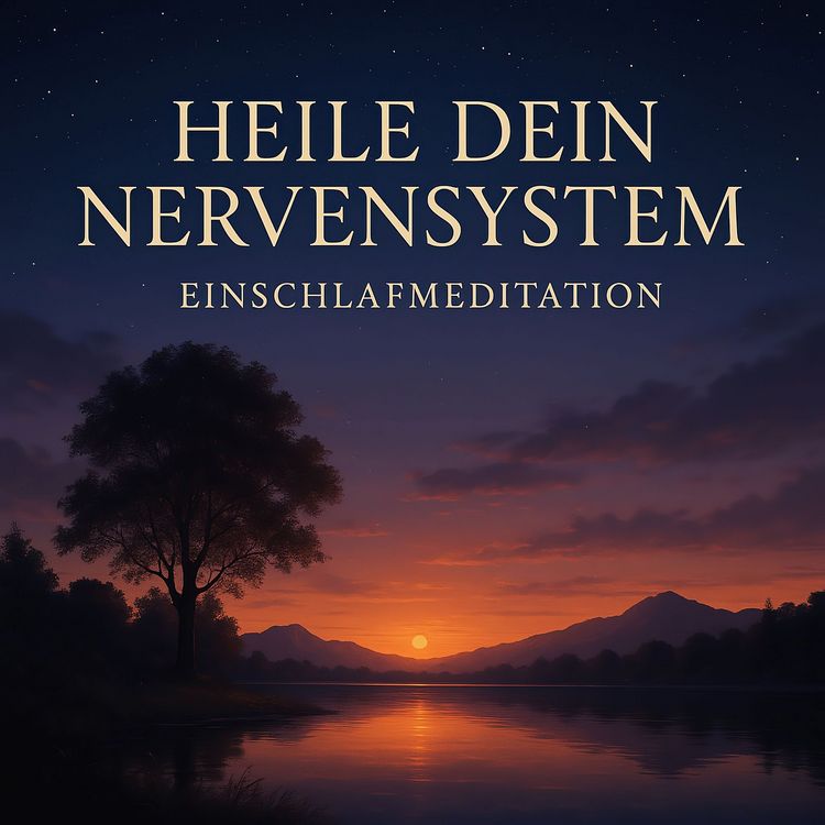 Produktbild: Heile Dein Nervensystem - Einschlafmeditation