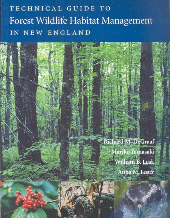 Produktbild: Technical Guide to Forest Wildlife Habitat Management in New England