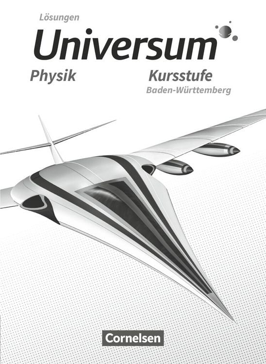 Produktbild: Universum Physik Sekundarstufe II - Baden-W&uuml;rttemberg - Kursstufe