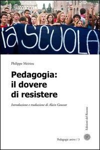 Produktbild: Pedagogia. Il dovere di resistere