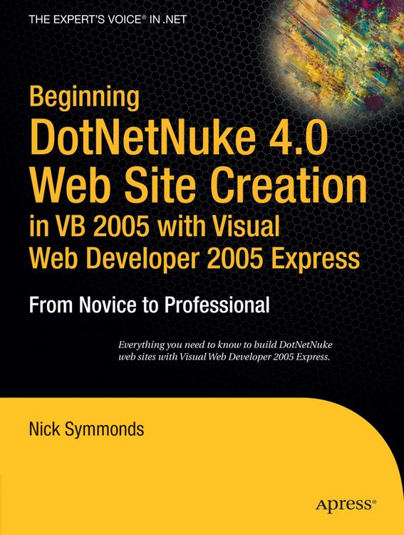 Produktbild: Beginning DotNetNuke 4.0 Website Creation in VB 2005 with Visual Web Developer 2005 Express