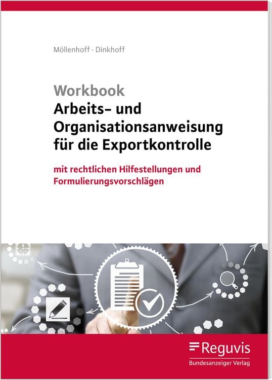 Produktbild: Workbook Arbeits- und Organisationsanweisung f&uuml;r die Exportkontrolle (1. Auflage)